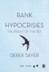 Rank Hypocrisies : The Insult of the REF - eBook