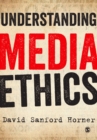 Understanding Media Ethics - eBook