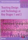 Teaching Design and Technology at Key Stages 1 and 2 - eBook