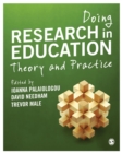 Doing Research in Education : Theory and Practice - eBook