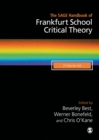 The SAGE Handbook of Frankfurt School Critical Theory - Book