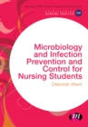 Microbiology and Infection Prevention and Control for Nursing Students - eBook
