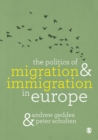 The Politics of Migration and Immigration in Europe - eBook