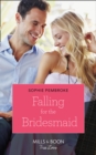 Falling for the Bridesmaid - eBook