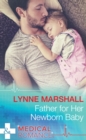 Father For Her Newborn Baby - eBook