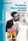 The Heiress Takes A Husband - eBook