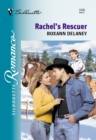 Rachel's Rescuer - eBook