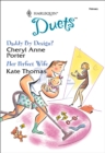 Daddy By Design? / Her Perfect Wife - eBook