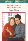 Marrying A Millionaire - eBook