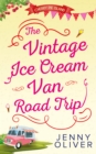 The Vintage Ice Cream Van Road Trip - eBook