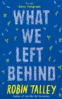 What We Left Behind - eBook