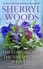 The Cowgirl & The Unexpected Wedding - eBook