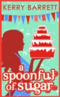 A Spoonful Of Sugar: A Novella - eBook