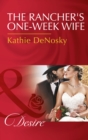The Rancher's One-Week Wife - eBook