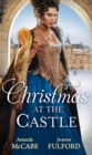 Christmas At The Castle : Tarnished Rose of the Court / the Laird's Captive Wife - eBook