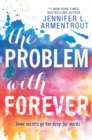 The Problem With Forever - eBook