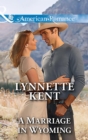 A Marriage In Wyoming - eBook