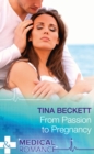 From Passion To Pregnancy - eBook