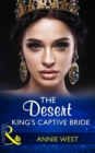 The Desert King's Captive Bride - eBook