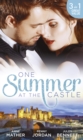 One Summer At The Castle : Stay Through the Night / a Stormy Spanish Summer / Behind Palace Doors - eBook