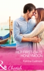 Her First-Date Honeymoon - eBook