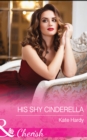 His Shy Cinderella - eBook