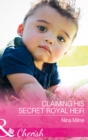 Claiming His Secret Royal Heir - eBook