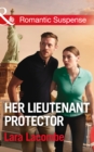 Her Lieutenant Protector - eBook