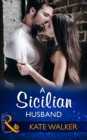 A Sicilian Husband - eBook
