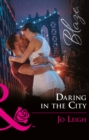 Daring In The City - eBook