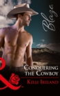 Conquering The Cowboy - eBook