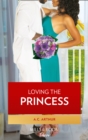 The Loving The Princess - eBook