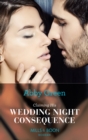 Claiming His Wedding Night Consequence - eBook