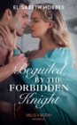 Beguiled By The Forbidden Knight - eBook