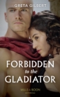 Forbidden To The Gladiator - eBook