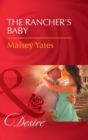 The Rancher's Baby - eBook