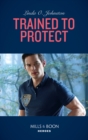 Trained To Protect - eBook
