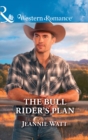 The Bull Rider's Plan - eBook