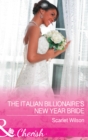 The Italian Billionaire's New Year Bride - eBook