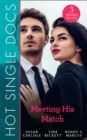 Hot Single Docs: Meeting His Match : NYC Angels: the Wallflower's Secret / NYC Angels: Flirting with Danger / NYC Angels: Tempting Nurse Scarlet - eBook