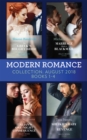 Modern Romance August 2018 Books 1-4 Collection : The Greek's Bought Bride / Marriage Made in Blackmail / the Italian's One-Night Consequence / Sheikh's Baby of Revenge - eBook