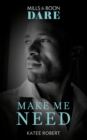 The Make Me Need - eBook