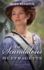 The Scandalous Suffragette - eBook