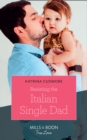 Resisting The Italian Single Dad - eBook