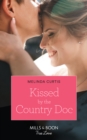 Kissed By The Country Doc - eBook