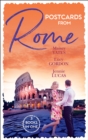 Postcards From Rome : The Italian's Pregnant Virgin / a Proposal from the Italian Count / a Ring for Vincenzo's Heir - eBook