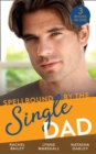 Spellbound By The Single Dad - eBook