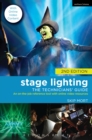 Stage Lighting: The Technicians' Guide : An On-the-job Reference Tool with Online Video Resources - 2nd Edition - eBook