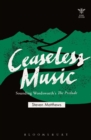 Ceaseless Music : Sounding Wordsworth's The Prelude - Book