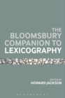 The Bloomsbury Companion To Lexicography - Book